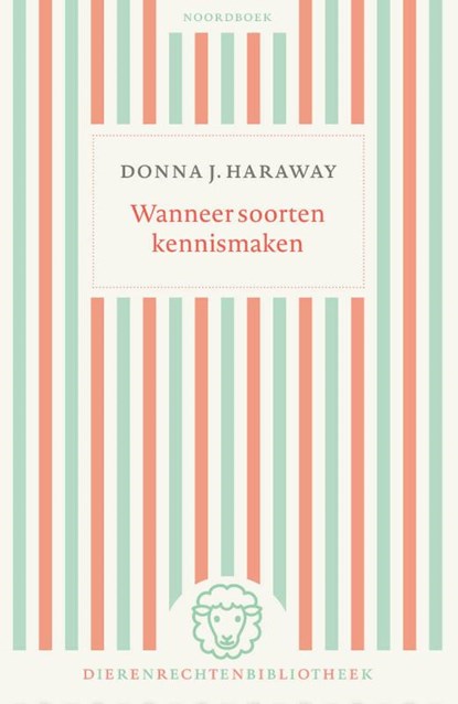 Wanneer soorten kennismaken, Donna J. Haraway - Paperback - 9789464710472