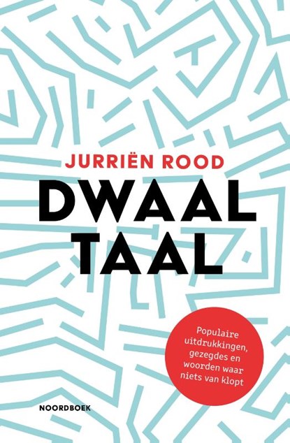Dwaaltaal, Jurriën Rood - Paperback - 9789464710502
