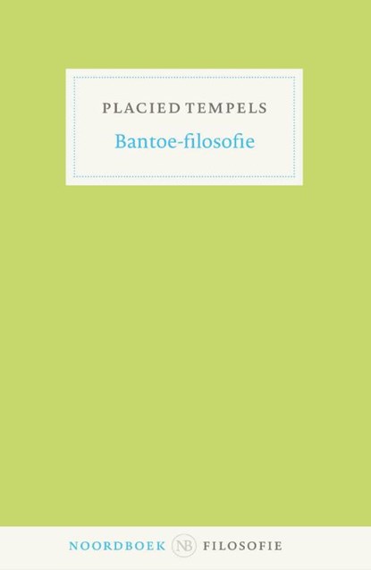 Bantoe-filosofie, Placied Frans Tempels - Paperback - 9789464710519