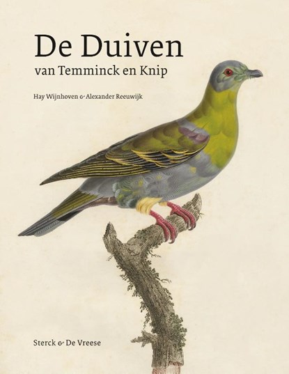 De Duiven van Temminck en Knip, Alexander Reeuwijk ; Hay Wijnhoven - Gebonden - 9789464710564