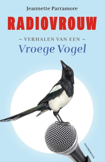 Radiovrouw, Jeannette Parramore - Paperback - 9789464710861