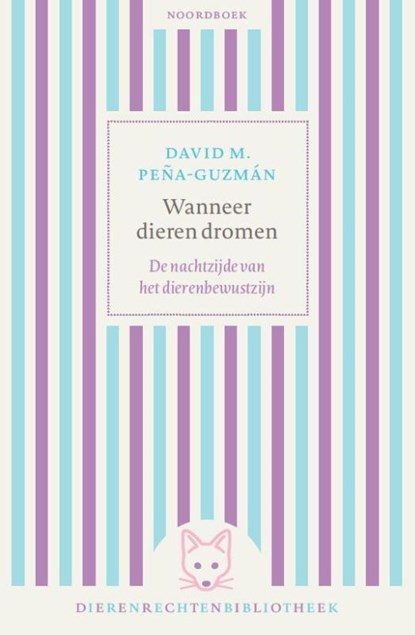 Wanneer dieren dromen, David M. Peña-Guzmán - Paperback - 9789464710960