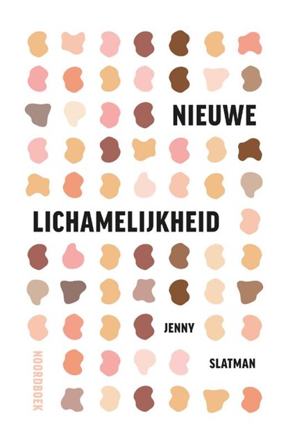 Nieuwe lichamelijkheid, Jenny Slatman - Paperback - 9789464710984