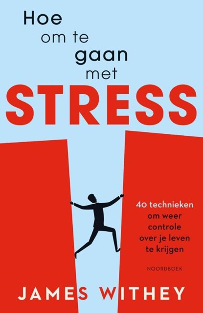 Hoe om te gaan met stress, James Withey - Paperback - 9789464711042