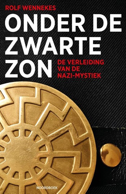 Onder de zwarte zon, Rolf Wennekes - Paperback - 9789464711349