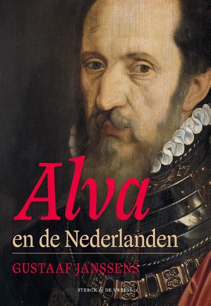 Alva en de Nederlanden, Gustaaf Janssens - Gebonden - 9789464711523