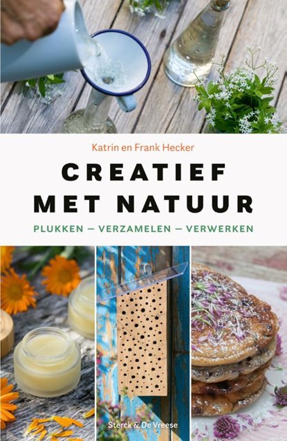 Creatief met natuur, Katrin Hecker ; Frank Hecker - Paperback - 9789464711615