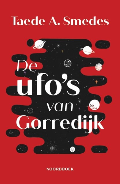 De ufo’s van Gorredijk, Taede A. Smedes - Paperback - 9789464711721