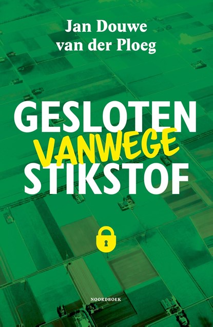 Gesloten vanwege stikstof, Jan Douwe van der Ploeg - Ebook - 9789464711868