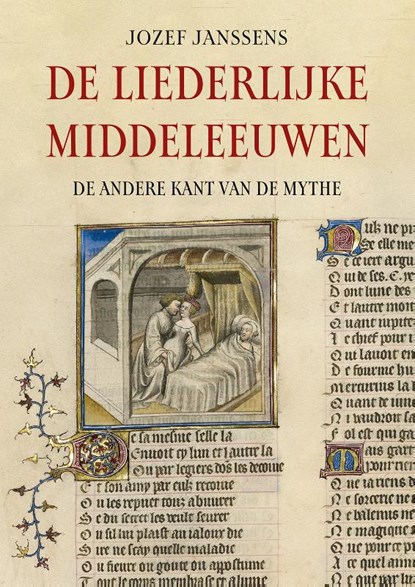 De liederlijke middeleeuwen, Jozef Janssens - Paperback - 9789464711929