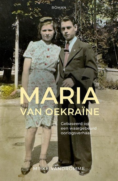 Maria van Oekraïne, Mieke Vandromme - Paperback - 9789464711936