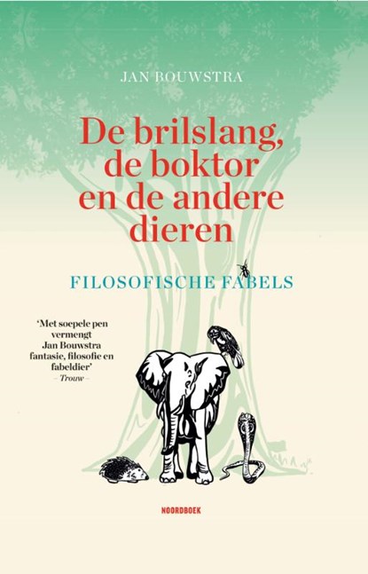 De brilslang, de boktor en de andere dieren, Jan B. Bouwstra - Gebonden - 9789464711974