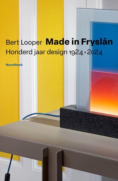 Made in Fryslân, Bert Looper - Paperback - 9789464712155
