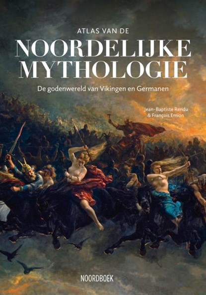 Atlas van de noordelijke mythologie, Jean-Baptiste Rendu ; François Emion - Gebonden - 9789464712339