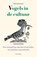 Vogels in de cultuur, Johan Boussauw - Paperback - 9789464712599