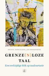 Grenze(n)loze taal - Kristel Doreleijers ; Jos Swanenberg - 9789464713008