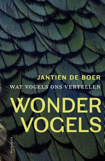 Wondervogels, Jantien de Boer - Gebonden - 9789464713138
