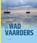 De Wadvaarders, Addo van der Eijk ; Rob Leemans - Gebonden - 9789464713145