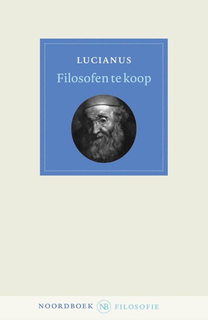 Filosofen te koop, Lucianus - Ebook - 9789464713183