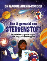 Ben ik gemaakt van Sterrenstof? - Maggie Aderin-Pocock - 9789464713244