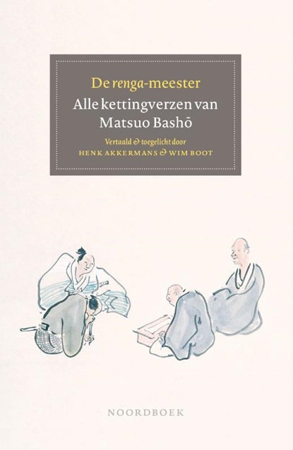 De renga-meester, Henk Akkermans ; Wim Boot - Paperback - 9789464713411