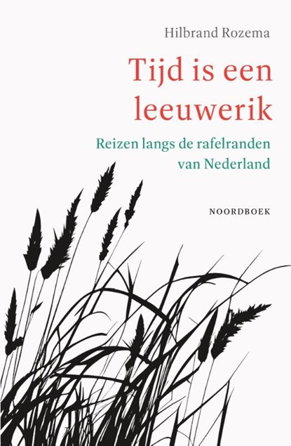 Tijd is een leeuwerik, Hilbrand Rozema - Paperback - 9789464713602
