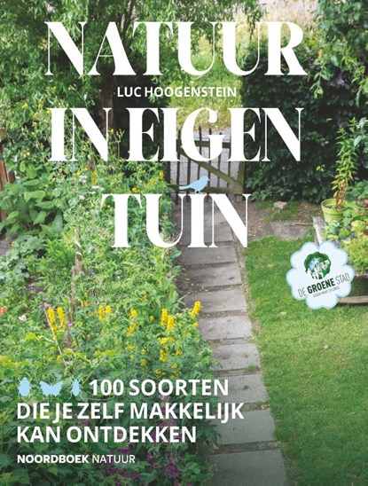 Natuur in eigen tuin, Luc Hoogenstein - Paperback - 9789464713657