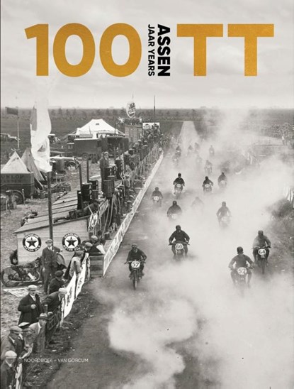 100 jaar TT Assen, Mischa van den Berg - Gebonden - 9789464713701