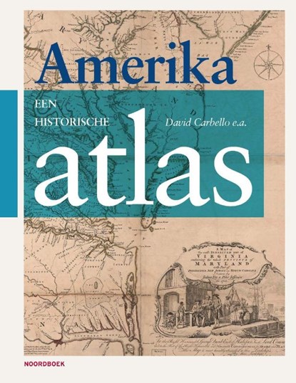 Amerika, een historische atlas, David M Carballo - Gebonden - 9789464714388
