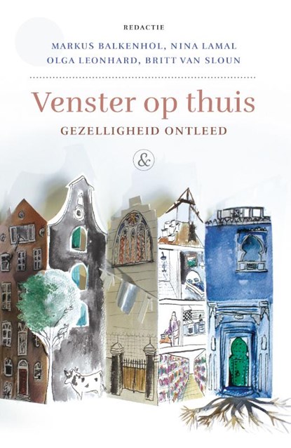 Venster op thuis, Markus Balkenhol ; Nina Lamal ; Olga Leonhard ; Britt van Sloun - Paperback - 9789464714562