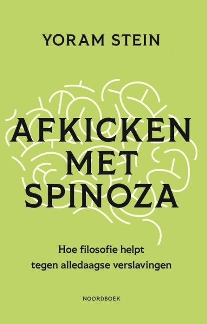 Afkicken met Spinoza, Yoram Stein - Paperback - 9789464714869