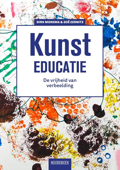Kunsteducatie, Dirk Monsma ; Zoë Zernitz - Paperback - 9789464714906