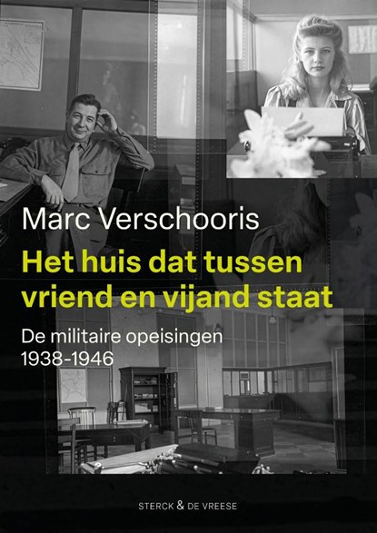 Het huis dat tussen vriend en vijand staat, Marc Verschooris - Paperback - 9789464714951