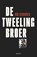 De tweelingbroer, Rob Kerkhoven - Paperback - 9789464715026