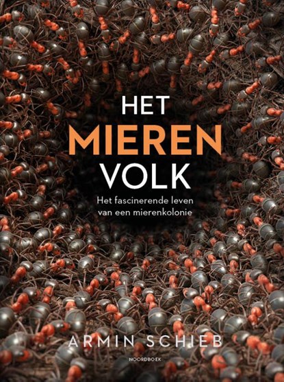 Het mierenvolk, Armin Schieb - Gebonden - 9789464715095