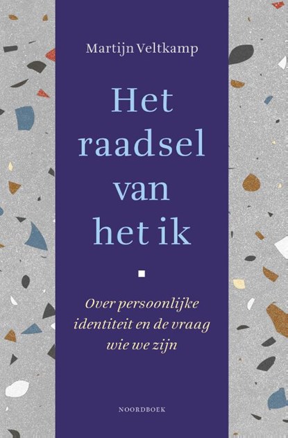 Het raadsel van het ik, Martijn Veltkamp - Paperback - 9789464715163