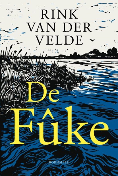 De Fûke, Rink van der Velde - Paperback - 9789464715194