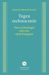 Tegen technocratie - Brede Kristensen - 9789464715491