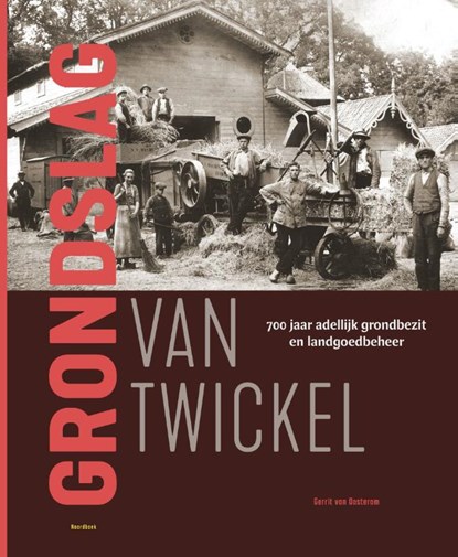Grondslag van Twickel, Gerrit van Oosterom - Gebonden - 9789464715712