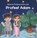 Adam en Firdaous leren over Profeet Adam, Bint Mohammed - Gebonden - 9789464740462