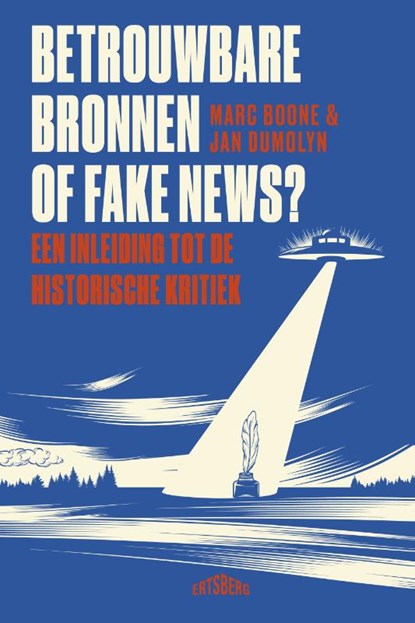 Betrouwbare bronnen of fake news?, Jan Dumolyn ; Marc Boone - Paperback - 9789464750126