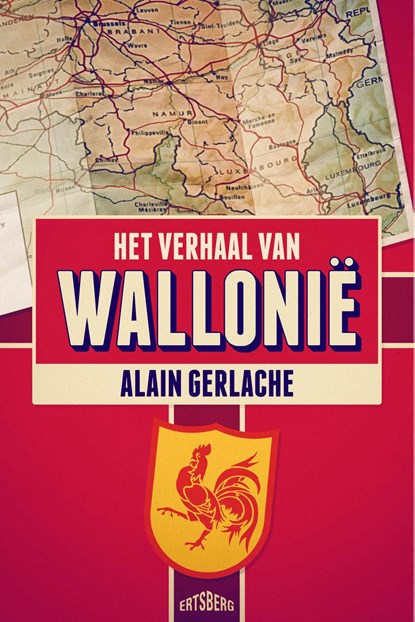 Het verhaal van Wallonië, Alain Gerlache - Ebook - 9789464750461
