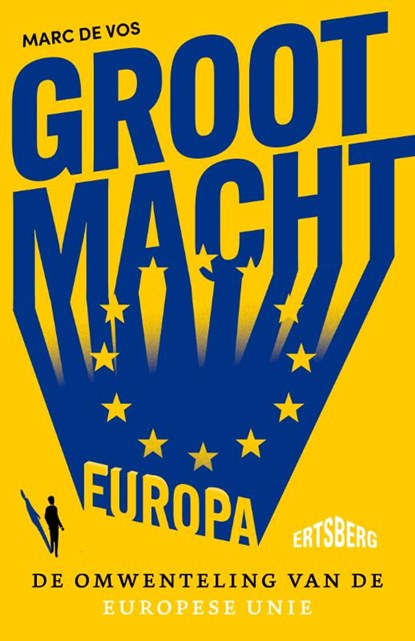 Grootmacht Europa, Marc de Vos - Paperback - 9789464750553