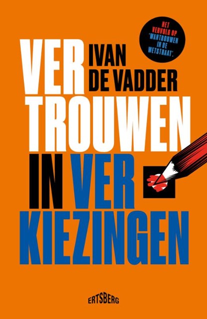 Vertrouwen in verkiezingen, Ivan De Vadder - Paperback - 9789464750669