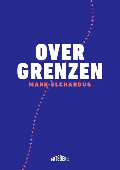 Over grenzen, Mark Elchardus - Gebonden - 9789464750911