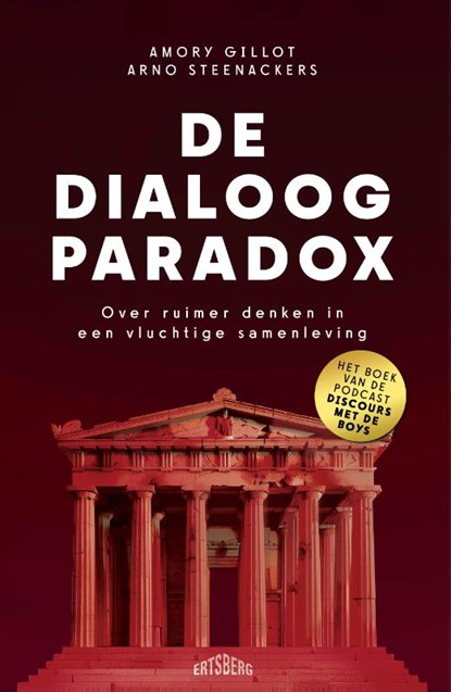 De dialoog-paradox, Amory Gillot ; Arno Steenackers - Paperback - 9789464750935