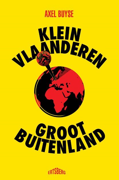 Klein Vlaanderen - Groot buitenland, Axel Buyse - Paperback - 9789464750973