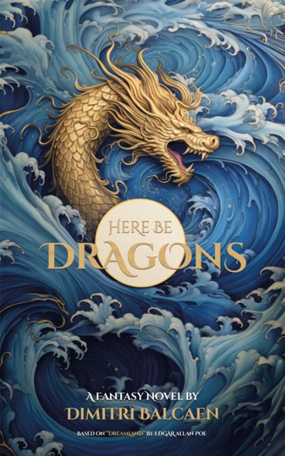 Here be dragons, Dimitri Balcaen - Gebonden - 9789464756432