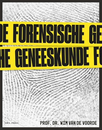 Forensische geneeskunde, Wim Van de Voorde - Gebonden - 9789464759013