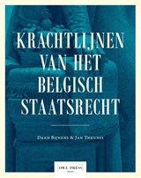 Krachtlijnen van het Belgisch staatsrecht - Jan Theunis ; Daan Bijnens - 9789464759419